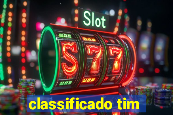 classificado tim